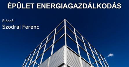 Szodrai Ferenc: Épület energiagazdálkodás // Science Café
