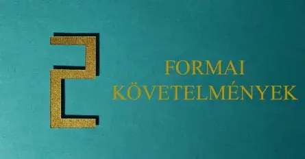 Szakdolgozat / Diplomamunka formai követelményei