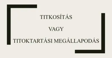Titkosítás vagy titoktartási megállapodás