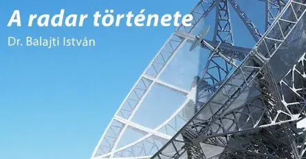 Dr. Balajti István: A radar története // Science Café